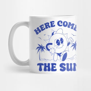 Here Comes The Sun Mug